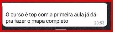 Mensagem de Marcos C.: O curso é top com a primeira aula já dá pra fazer o mapa completo